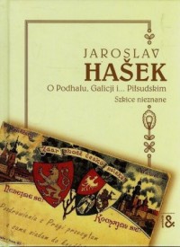 O Podhalu Galicji i... Piłsudskim. - okładka książki
