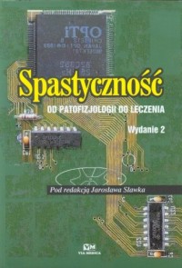 Spastyczność. Od patofizjologii - okładka książki