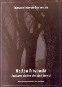 Wacław Mrozowski. Językowe studium - okładka książki