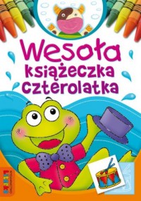 Wesoła książeczka czterolatka - okładka książki