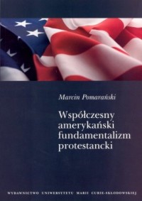 Współczesny amerykański fundamentalizm - okładka książki