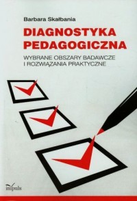 Diagnostyka pedagogiczna. Wybrane - okładka książki