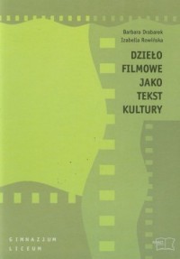 Dzieło filmowe jako tekst kultury - okładka podręcznika