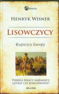 Lisowczycy. Łupieżcy Europy - okładka książki