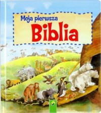 Moja pierwsza Biblia - okładka książki
