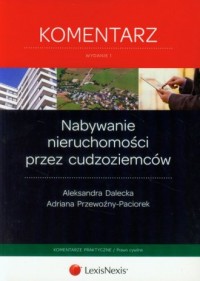 Nabywanie nieruchomości przez cudzoziemców. - okładka książki