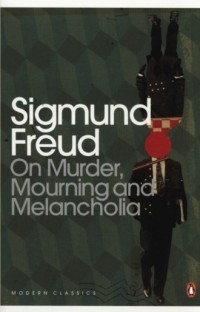 On Murder, Mourning and Melancholia - okładka książki