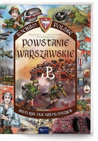 Powstanie Warszawskie. Kocham Polskę - okładka książki