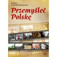 Przemyśleć Polskę - okładka książki