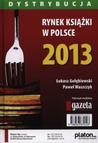 Rynek książki w Polsce 2013. Dystrybucja - okładka książki