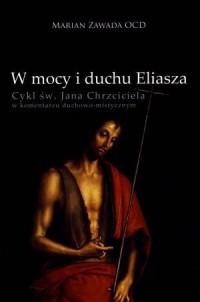 W mocy i duchu Eliasza - okładka książki