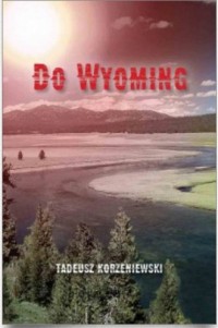 Do Wyoming - okładka książki