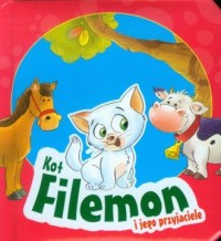 Kot Filemon i jego przyjaciele - okładka książki