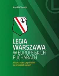 Legia Warszawa w europejskich pucharach. - okładka książki