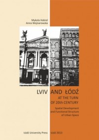 Lviv and Łódź at the Turn of 20th - okładka książki