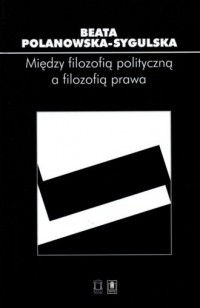 Między filozofią polityczną a filozofią - okładka książki