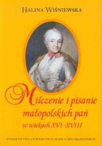 Milczenie i pisanie małopolskich - okładka książki