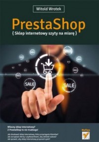 PrestaShop. Sklep internetowy szyty - okładka książki