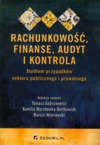 Rachunkowość, finanse, audyt i - okładka książki