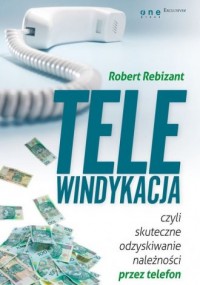 Telewindykacja, czyli skuteczne - okładka książki