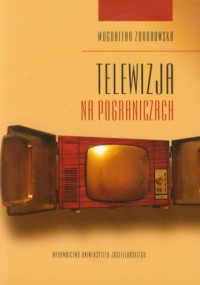 Telewizja na pograniczach - okładka książki
