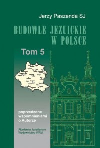 Budowle jezuickie w Polsce. Tom - okładka książki
