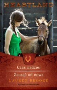 Czas nadziei. Zacząć od nowa. Heartland - okładka książki