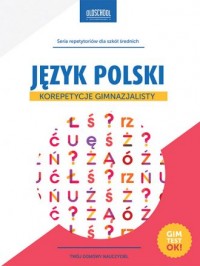 Język polski. Korepetycje gimnazjalisty - okładka podręcznika