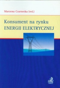 Konsument na rynku energii elektrycznej - okładka książki
