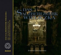 Kopalnia Soli Wieliczka / Das Salzbergwerk - okładka książki