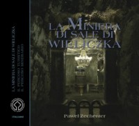 Kopalnia Soli Wieliczka / La Minera - okładka książki