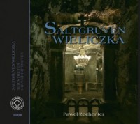 Kopalnia Soli Wieliczka / Saltgruven - okładka książki