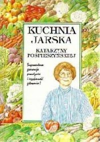 Kuchnia jarska Katarzyny Pospieszyńskiej - okładka książki
