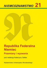 Niemcoznawstwo 21. Republika Federalna - okładka książki
