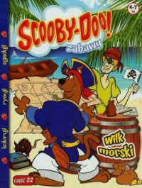 Scooby-Doo! Zabawy 22. Wilk morski - okładka książki