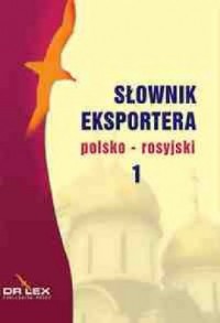 Słownik eksportera polsko-rosyjski, - okładka podręcznika