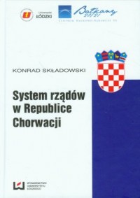 System rządów w Republice Chorwacji - okładka książki