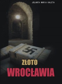 Złoto Wrocławia - okładka książki