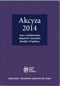 Akcyza 2014 wraz z wyjaśnieniami - okładka książki