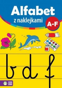 Alfabet z naklejkami A-F - okładka książki