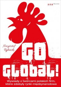 Go global! Wywiady z twórcami polskich - okładka książki