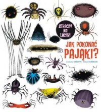 Jak pokonać pająki? - okładka książki