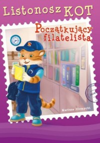Listonosz Kot. Początkujący filatelista - okładka książki