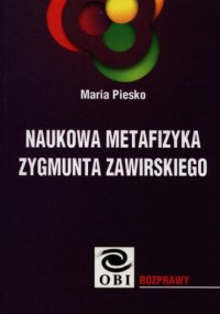 Naukowa metafizyka Zygmunta Zawirskiego - okładka książki