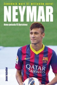 Neymar. Nowa gwiazda FC Barcelona - okładka książki