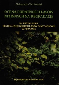 Ocena podatności lasów nizinnych - okładka książki