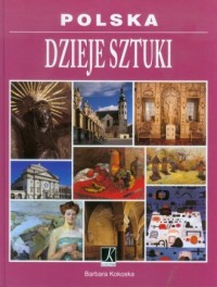 Polska. Dzieje sztuki - okładka książki