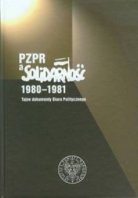 PZPR a Solidarność 1980-1981. Tajne - okładka książki