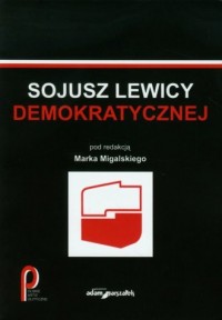 Sojusz Lewicy Demokratycznej - okładka książki