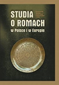 Studia o Romach w Polsce i w Europie - okładka książki